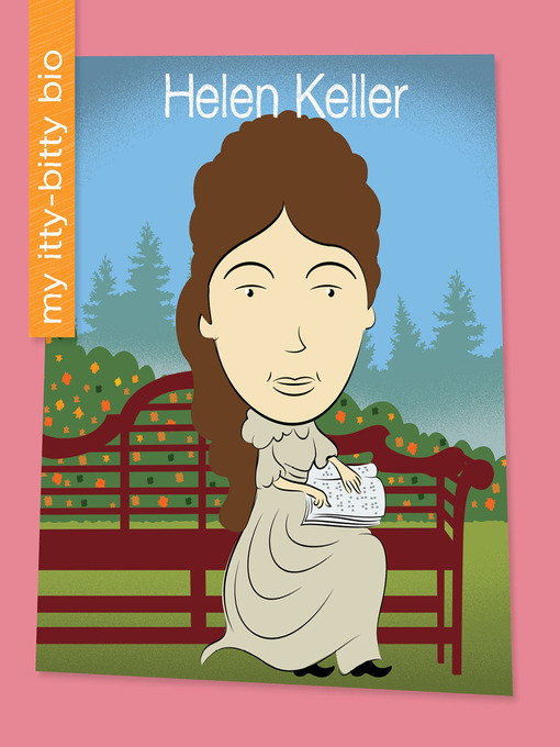 Title details for Helen Keller by Emma E. Haldy - Available
